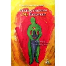 Strengthening My Recovery Adult Children of Alcoholics World Service Organizatio - £22.42 GBP