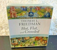 Thomas L. Friedman Hot, Flat and Crowded Why We Need a Green 17CD Audio Set - £9.71 GBP