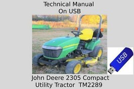 John Deere 2305 Compact Utility Tractor Technical Manual TM2289 On USB Drive - £18.59 GBP