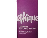 2 pk Ethique Nourishing Jasmine &amp; Ylang Ylang Scented Solid Body Butter ... - $31.79