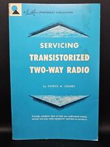Howard W Sams Servicing Transistorized Two-Way Radio TRT-1 VTG 1962 1st ... - $21.20