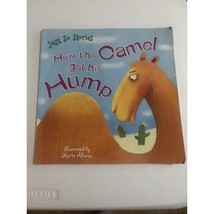 Just So Stories How the Camel Got His Hump - $8.91