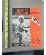 1963 ELECTION YEAR-LINGS Booklet Baby Photos Funny political Captions ca... - €13,05 EUR