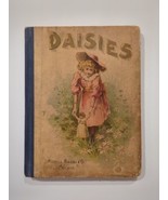 1892 Antique Daisies... Profusely  Illustrated Morril Higgins And Co HC ... - £60.39 GBP