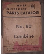 Vintage HT-35 MCCORMICK INTERNATIONAL PARTS CATALOG No. 80 COMBINE Manual - £18.66 GBP