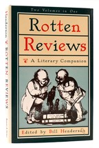 Bill Henderson ROTTEN REVIEWS A Literary Companion Edition Barnes and Noble 1st - $79.69