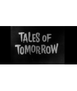 TALES OF TOMORROW (1951) 49 Episodes (Updated) - $29.95