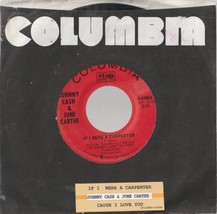JOHNNY CASH &amp; JUNE CARTER - IF I WERE A CARPENTER - CAUSE I LIVE YOU - L... - $1.25