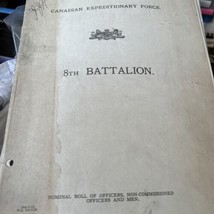 Canadian Expeditionary Force 8TH  Battalion Nominal Roll Officers Non-Co... - £74.47 GBP