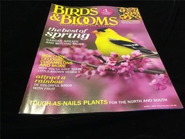 Birds &amp; Blooms Magazine April/May 2013 The Best of Spring, Tough as Nails Plants - £7.19 GBP