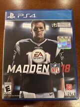 Madden NFL 18 Sony PlayStation 4 PS4 Tom Brady On Cover Very Good FREE S... - $24.70