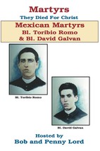 Mexican Martyrs Saint Toribio Romo &amp; Saint David Galván Video Download MP4 - £3.14 GBP