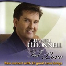 Daniel O&#39;Donnell : Can You Feel the Love? CD 2 discs (2008) Pre-Owned - £11.94 GBP