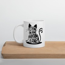 Generic Funny Coffee Cat Mug - It&#39;s Fine I&#39;m Fine Everything is Fine Mug, Funny  - £14.81 GBP+