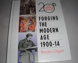 Forging the Modern Age, 1900-14 (The Eventful 20th Century) [Hardcover] ... - $2.93