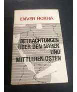 OLD ALBANIA BOOK-ENVER HOXHA-BETTACHTUNG UBER DEN NAHEN UND MITTLEREN OS... - $99.00