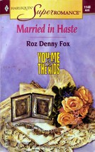 Married in Haste (Harlequin SuperRomance #1148) by Roz Denny Fox / 2003  - £0.84 GBP