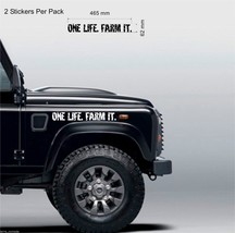 For 2 X One Life Farm It, Stickers,, Farming, 4x4 Off Road, Funny Car Styling - £37.56 GBP