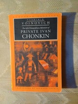 The Life &amp; Extraordinary Adventures Of Private Ivan Chonkin By Vladimir... - £15.51 GBP