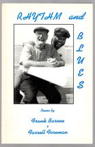 Rhythm and Blues: Poems by Frank Barone and Farrell J. Foreman - $10.00