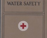 The American Red Cross Life Saving &amp; Water Safety (handbook) [Paperback]... - $2.93