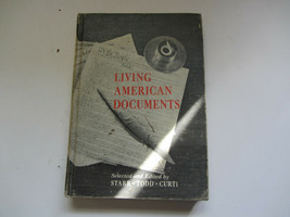 1961 Living American Documents Edited By Starr, Todd &amp; Curti Hardcover - £7.86 GBP