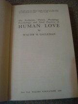 VINTAGE &quot;Human Love&quot; Walter Gallichan 1939  The Evolution and Psychology Sex - £48.41 GBP