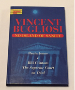 HC book No Island of Sanity by Vincent Bugliosi Paula Jones Supreme Cour... - £2.34 GBP