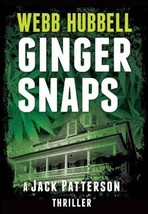 Ginger Snaps by Webb HubbelL (Jack Patterson #2) (Hardcover) free ship 1st ed - £10.67 GBP