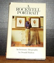 A Norman Rockwell Portrait : An Intimate Biography by Donald Walton - £38.14 GBP