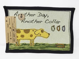 P.B. Paws &amp; Co. Pet Mat - Another Day, Another Collar - £9.15 GBP