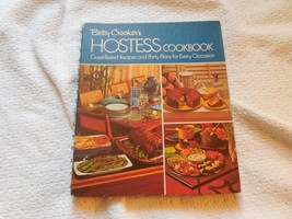 Betty Crocker&#39;s HOSTESS Cookbook, 1972, Guest-tested Recipes &amp; Party Pla... - $14.59