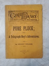 Antique  GOLDEN LIBRARY Vol. I No. 20 July 15, 1887 Pure Pluck Dwight We... - $19.95