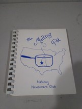 Vintage Cook Book The Melting Pot Natchez Newcomers Club - £9.76 GBP