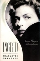Ingrid: A Personal Biography by Charlotte Chandler / 2007 Trade Paperback - £2.67 GBP