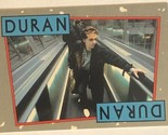 Duran Duran Trading Card 1985 #18 - $1.97