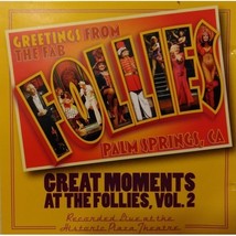 2009 Great Moments at The Follies Vol. 2 Palms Springs, Ca. 2 CDs - £4.68 GBP