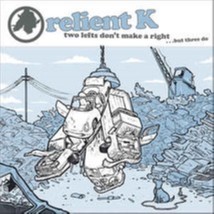 Two Lefts Don&#39;t Make a Right.. But Three Do by Relient K Cd - £8.83 GBP