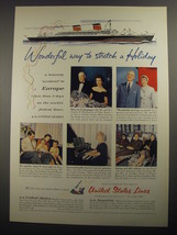 1956 United States Lines Cruise Ad - Wonderful way to stretch a Holiday - £14.50 GBP