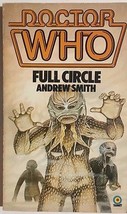 DOCTOR WHO Full Circle by Andrew Smith (1983) Target UK pb - $182.00 MXN