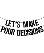 Let&#39;S Make Pour Decision Banner, Girl&#39;S Night, Wine Party Banner, Bachel... - €10,77 EUR