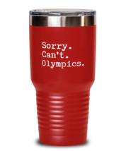 Funny Games Tumbler Sorry. Can&#39;t.... Red-T-30oz  - £24.54 GBP
