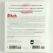 The Quotable Bitch : Women Who Tell It Like It Really Is by Jessie Shiers image 2