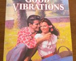 Good Vibrations (Harlequin Superromance No. 343) Lynn Patrick - $2.93