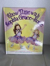 Show Time With Sophia Grace and Rosie Hardcover Book - £6.27 GBP