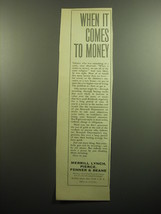 1957 Merrill Lynch Ad - When it comes to money - £14.53 GBP