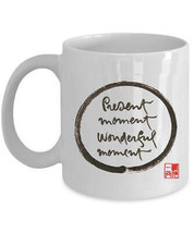 Present Moment Wonderful Moment Coffee Mug Thich Nhat Hanh Calligraphy Tea Cup - £11.83 GBP+