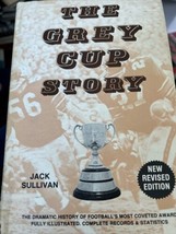The Grey Cup Story History of Football&#39;s Most Coveted CFL 1974 REVISED H... - $24.74