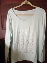 Women&#39;s Old Navy &quot;Let&#39;s All Celebrate&quot; Long Sleeve Shirt Size: XXL - £7.76 GBP