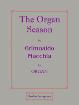 The Organ Season by Grimoaldo Macchia - £15.57 GBP